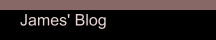 James' Blog